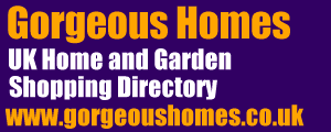 Gorgeous Homes - UK Home and Garden Shopping Directory